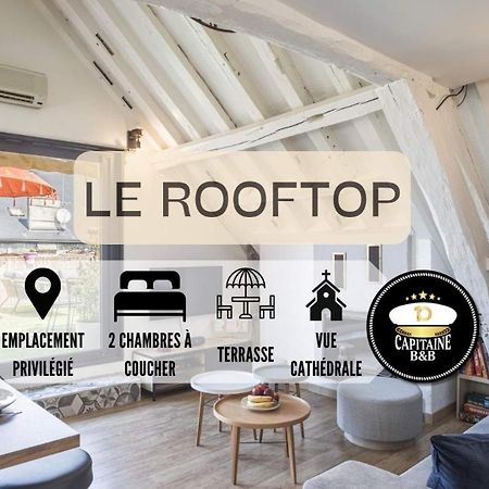 Le Rooftop - Vue Cathedrale - Climatisation Troyes Zewnętrze zdjęcie